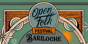 OPEN FOLK FESTIVAL BARILOCHE