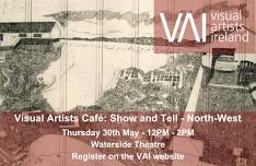 Visual Artists Café: Show and Tell - North West