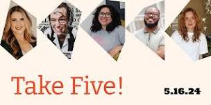 All Those Creative, OKC Presents: Take Five!