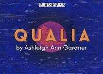 Qualia by Ashleigh Ann Gardner