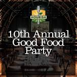 10th Annual Good Food Party - Save the Date! — Nourish