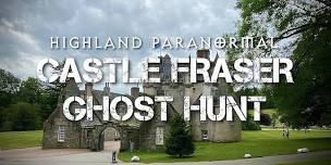 Castle Fraser Ghost Hunt