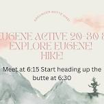 Spencer Butte Hike with our friends at Explore Eugene!