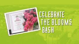 Note date change: June 29! Celebrate the Blooms