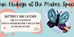 Summer Fun Fridays- Butterfly Sun Catcher