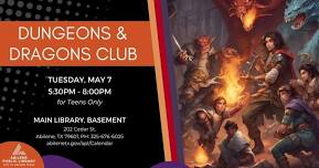 Teen Dungeons & Dragons Club (Main Library)