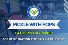 PICKLE WITH POPS: FATHER'S DAY MIXER