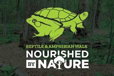 Nourished By Nature Reptile & Amphibian Walk  — Clinton River Watershed Council