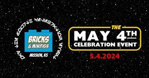 Bricks & Minifigs Mission May the 4th Celebration Event