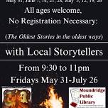 Friday Night Bonfire Story Times 9:30-11pm Every Friday Night of the Summer