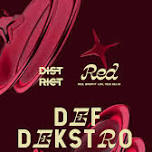 RED x District India: Def, Dekstro