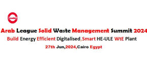 Arab League Solid Waste Management Summit 2024