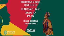 Juneteenth Headwrap Class