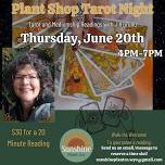 Plant Shop Tarot Night!