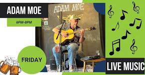 Live Music: Adam Moe