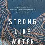 Strong Like Water Group Discussion