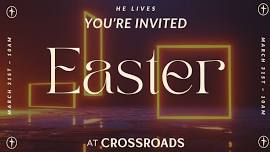 Easter at Crossroads