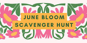 June Bloom Scavenger Hunt