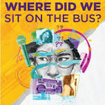 Where Did We Sit On The Bus