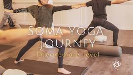 Soma Yoga Journey: Intermediate Level  — Soma Yoga