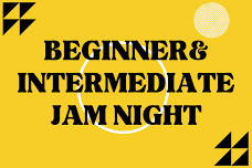 Beginners Jam Night!