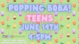 Popping Boba Teens!