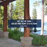 Art in the Park: Create Your Own Masterpiece! — Sierra State Parks Foundation