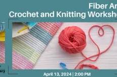 Fiber Arts: Knitting and Crochet Workshop