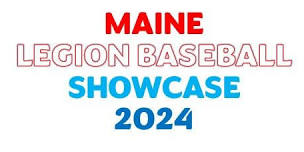 MAINE LEGION BASEBALL SHOWCASE