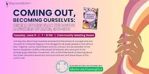 Coming Out, Becoming Ourselves: Lesbian Stories from Boston - Book Talk