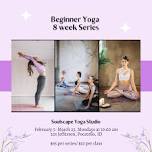 Beginner Yoga 8 week Series