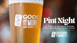 Pint Nights @ The Goose