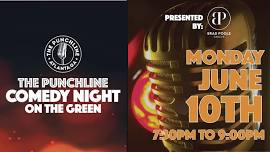 The Punchline Comedy Night on The Green