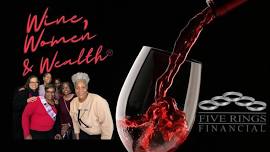 Wine, Women and Wealth - Manassas VA