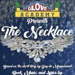 The Glove Academy Presents: The Necklace