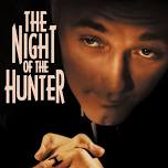 Thursday Classic Matinee: The Night of the Hunter