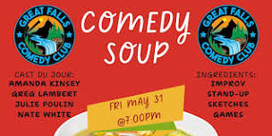 Comedy Soup @ Great Falls Comedy Club