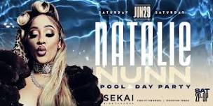 Natalie Nunn & Friends LIVE pool side @SEKAI SATURDAYS  June 29th