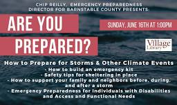 ‘Are You Prepared?’ Lecture with Chip Reilly, Emergency Preparedness Director for Barnstable County