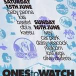 Ones to Watch Weekender 2024