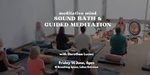 MEDITATIVE MIND: Sound Bath & Guided Meditation (Lakes Entrance, Vic)