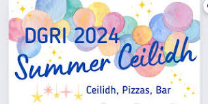 DGRI Summer Ceilidh 2024