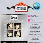 Monday at the Movies: The Beatles, A Hard Day’s Night