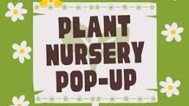 Chops Plant Nursery Pop-up