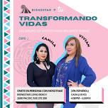 Transformando Vidas Support Group con Vivian + Camila