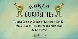 Tweens Summer Reading Club Week Seven (ages 10-12)