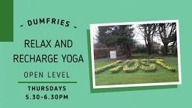 Relax & Recharge yoga - Dumfries (Thursdays)