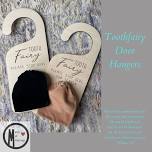 Toothfairy Door Hangers