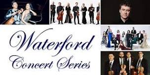 Waterford Concert Series 2024-25 Season Subscription