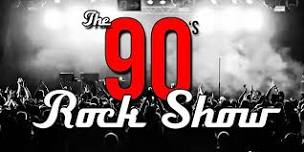 The 90's Rock Show - New Plymouth/Butler's Reef